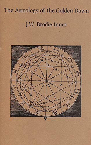 9781558183452: The Astrology of the Golden Dawn (Golden Dawn Studies No 10)