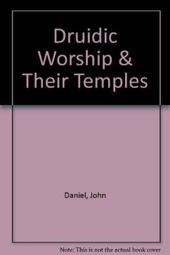 Stock image for Druid Worship & Their Temples for sale by Chequamegon Books