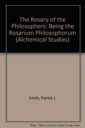 9781558184220: The Rosary of the Philosophers: Rosarium Philosophorum (Alchemical Studies)