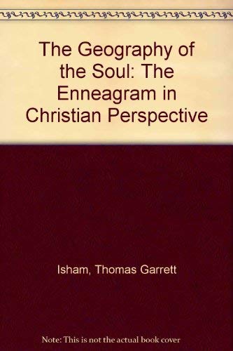 9781558184749: The Geography of the Soul: The Enneagram in Christian Perspective