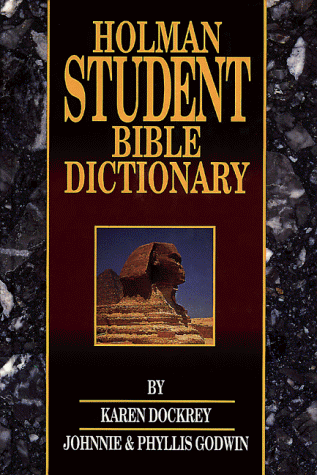 Beispielbild fr Holman Student Bible Dictionary zum Verkauf von Ergodebooks