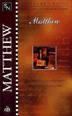 9781558196889: Matthew (Shepherd's notes)