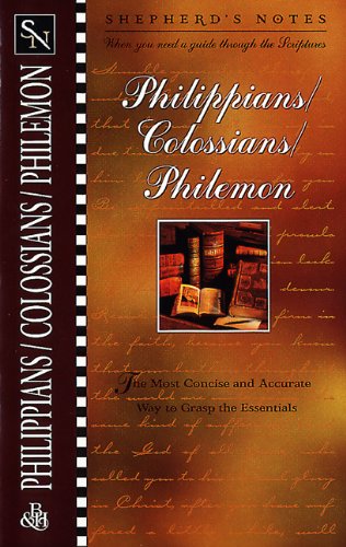 Beispielbild fr Shepherd's Notes: Philippians, Colossians & Philemon zum Verkauf von Your Online Bookstore