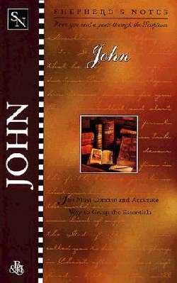 Beispielbild fr Shepherd's Notes: John zum Verkauf von SecondSale