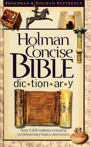 9781558196940: Holman Concise Bible Dictionary