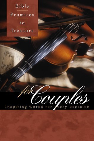 Bible Promises to Treasure for Couples: Inspiring Words for Every Occasion (9781558197138) by Wilde, Gary