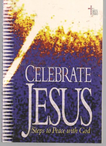 Imagen de archivo de Celebrate Jesus: Steps to Peace with God (The New Testament) a la venta por Half Price Books Inc.