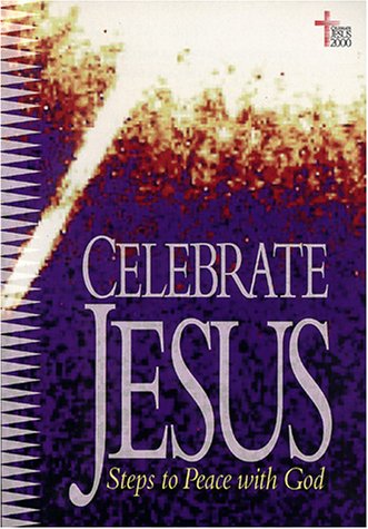 Stock image for Celebrate Jesus: Steps to Peace With God (The New Testament - NIV) for sale by Faith In Print