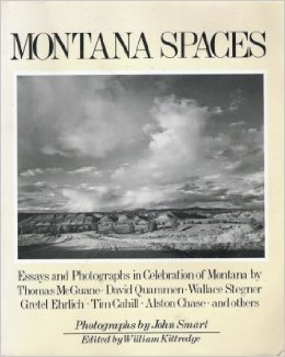 Beispielbild fr Montana Spaces: Essays and Photographs in Celebration of Montana zum Verkauf von St Vincent de Paul of Lane County