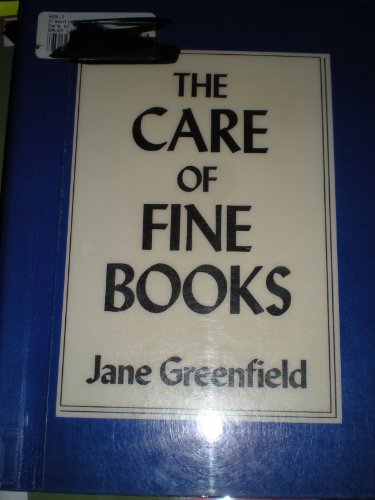 Stock image for The Care of Fine Books for sale by Wonder Book