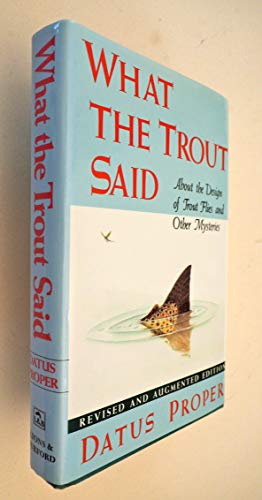 Beispielbild fr What the Trout Said: About the Design of Trout Flies and Other Mysteries zum Verkauf von FOL Albany Oregon