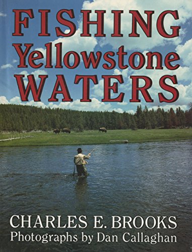 Stock image for Fishing Yellowstone Waters for sale by Wonder Book