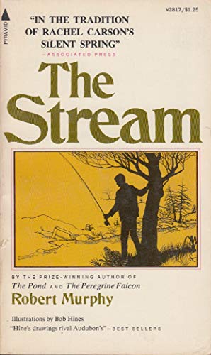 The Stream (9781558210264) by Murphy, Robert William; Hines, Bob