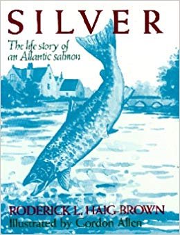 Stock image for Silver : The Life Story of an Atlantic Salmon for sale by Better World Books: West