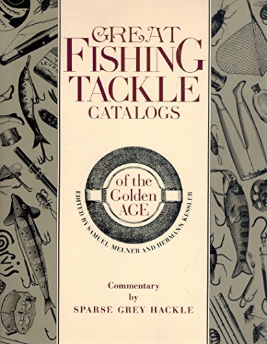 Beispielbild fr Great Fishing Tackle Catalogs of the Golden Age zum Verkauf von Bookmarc's