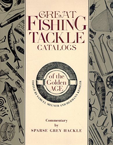 Stock image for Great Fishing Tackle Catalogs of the Golden Age for sale by Bookmarc's