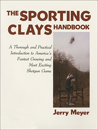 Beispielbild fr The Sporting Clays Handbook zum Verkauf von Chequamegon Books