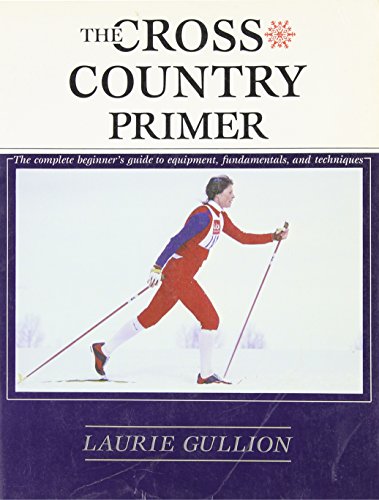 Stock image for The Cross-Country Primer for sale by Better World Books: West