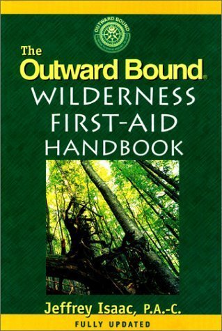 Imagen de archivo de Outward Bound Wilderness First-Aid Handbook a la venta por Better World Books: West