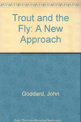 9781558211131: Trout and the Fly: A New Approach