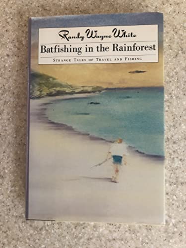 Stock image for Batfishing in the Rainforest for sale by Burm Booksellers