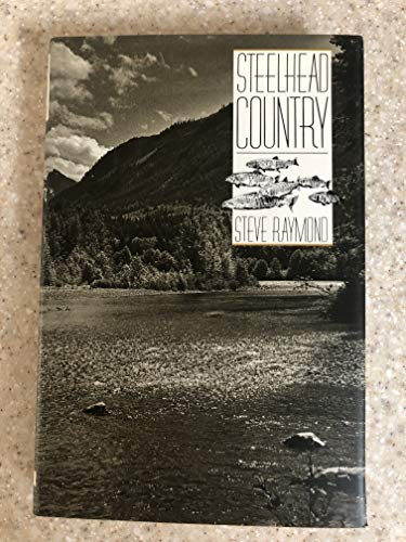 Stock image for Steelhead Country for sale by ThriftBooks-Atlanta
