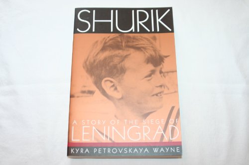 Stock image for Shurik: A Story of the Siege of Leningrad for sale by SecondSale