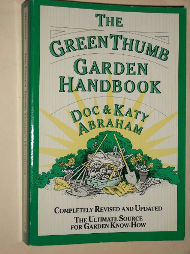 Imagen de archivo de The Green Thumb Garden Handbook. Completely revised and expanded a la venta por Gil's Book Loft