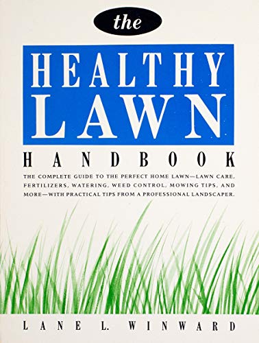 9781558211483: The Healthy Lawn Handbook