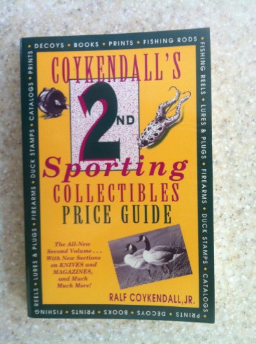 9781558211773: Coykendall's Second Sporting Collectibles Price Guide