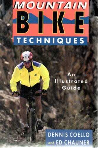 9781558211933: Mountain Bike Techniques: An Illustrated Guide