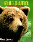 Beispielbild fr The Great Bear Almanac zum Verkauf von Books of the Smoky Mountains