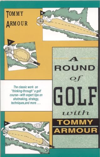 Stock image for A Round of Golf with Tommy Armour for sale by HPB-Ruby