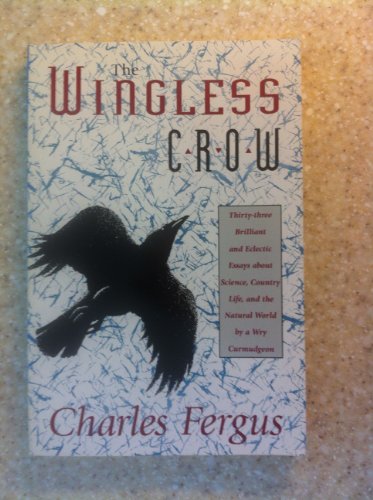 9781558212336: The Wingless Crow: Essays from the "Thornapples" Column