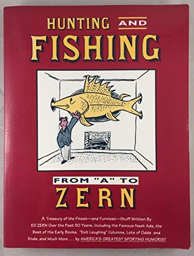 Beispielbild fr Hunting and Fishing from A to ZErn zum Verkauf von KuleliBooks
