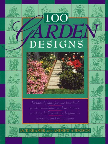 Stock image for One Hundred Garden Designs for sale by Better World Books