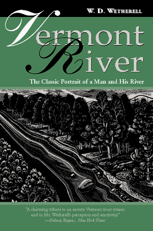 9781558212619: Vermont River: The Classic Portrait of a Man and His River