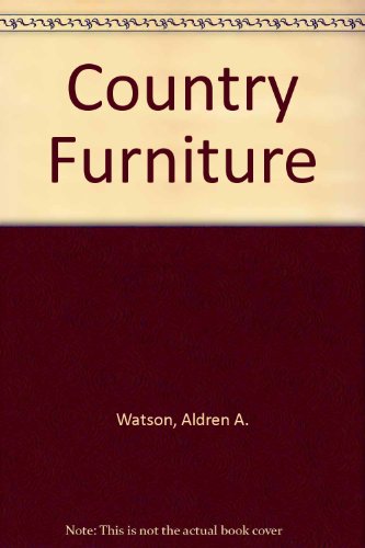 Beispielbild fr Country Furniture zum Verkauf von ThriftBooks-Atlanta