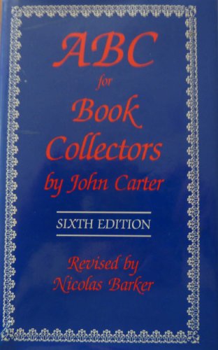 Imagen de archivo de ABC for Book Collectors : Sixth Edition a la venta por About Books