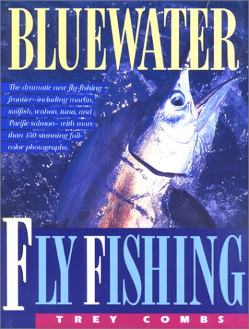 Stock image for Bluewater Fly Fishing for sale by Court Street Books/TVP Properties, Inc.