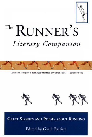 9781558213357: The Runner's Literary Companion: Great Stories and Poems About Running