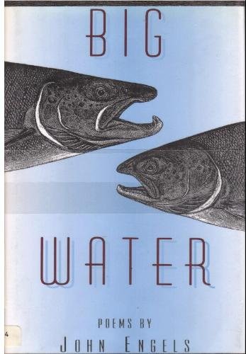 Big Water, Poems