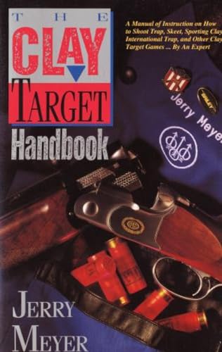 Beispielbild fr Clay Target Handbook zum Verkauf von SecondSale