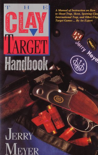 Stock image for Clay Target Handbook for sale by SecondSale