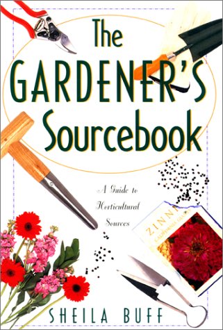 Stock image for The Gardener's Sourcebook for sale by More Than Words