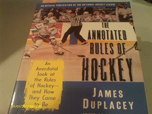 Beispielbild fr The Annotated Rules of Hockey: An Official Publication of the National Hockey League zum Verkauf von HPB-Emerald