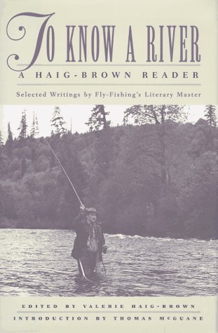 9781558214996: To Know a River: A Haig-Brown Reader