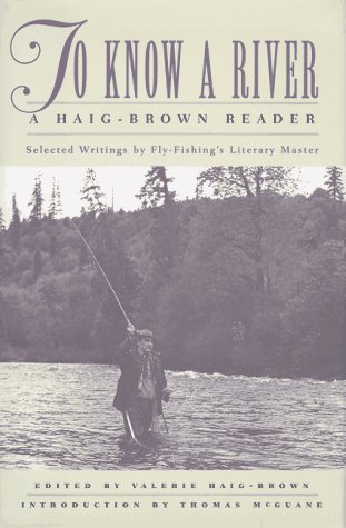 Stock image for To Know a River: A Haig-Brown Reader (Haig-Brown Readers) for sale by Books of the Smoky Mountains