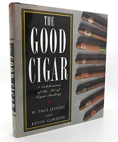 Beispielbild fr The Good Cigar (A Celebration of the Art of Cigar Smoking) zum Verkauf von Abacus Bookshop