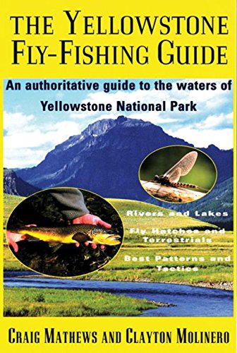 Yellowstone Fly-Fishing Guide (9781558215450) by Mathews, Craig; Molinero, Clayton